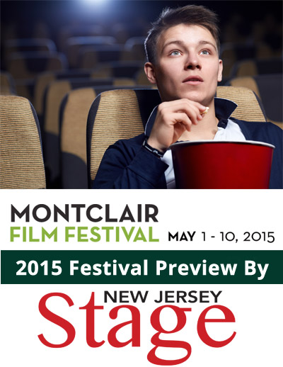 NJ Stage Presents Special Preview of Montclair Film Festival