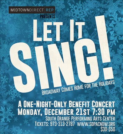 Midtown Direct Rep Presents LET IT SING! Broadway Comes Home for the Holidays