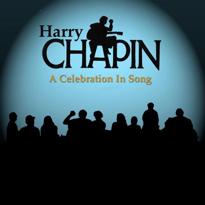 Harry Chapin: A Celebration In Song