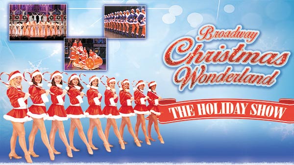 Broadway Christmas Wonderland: The Holiday Spectacular Comes To Mayo