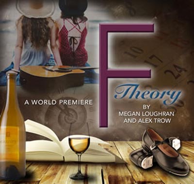 NJ Rep Presents World Premiere of &#34;F Theory&#34; by Loughran and Trow