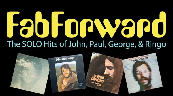 FabForward To Present Solo Hits of The Beatles At Cornerstone Playhouse
