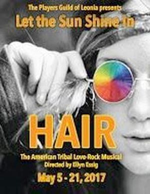 The Players Guild of Leonia Presents &#34;Hair: The American Tribal Rock Musical&#34;