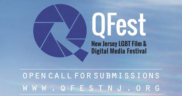 QFest New Jersey Is Accepting Submissions For 2017 Film and Digital Media Festival