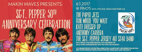 Makin Waves with the Sgt. Pepper Jersey All Star Band, Cook Thugless, The Bayonets, The Afraid Brigade and more