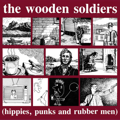 Makin Waves&#39; Record of the Week: The Wooden Soldiers&#39; 30th anniversary of &#39;Hippies, Punks and Rubber Men&#39;