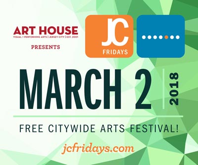 Art House Kicks Off The Spring With A City-Wide, All-Day Celebration of Art & Culture in Jersey City