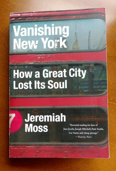 Vanishing New York by Jeremiah Moss