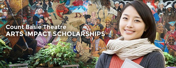 Count Basie Theatre Announces Registrations For Annual Arts Impact Scholarships