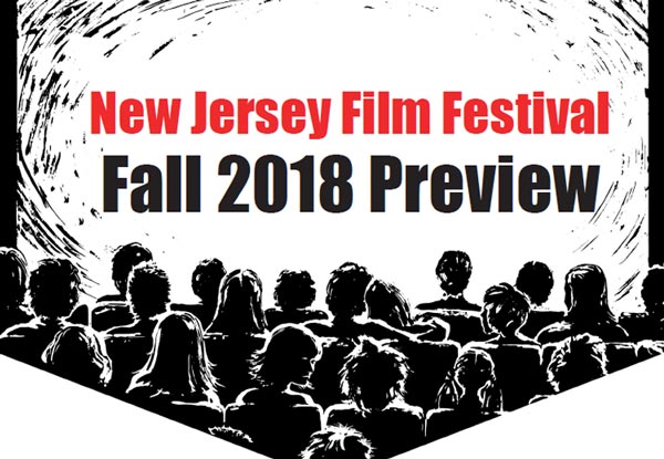 NJ Film Fest Preview: October 2018