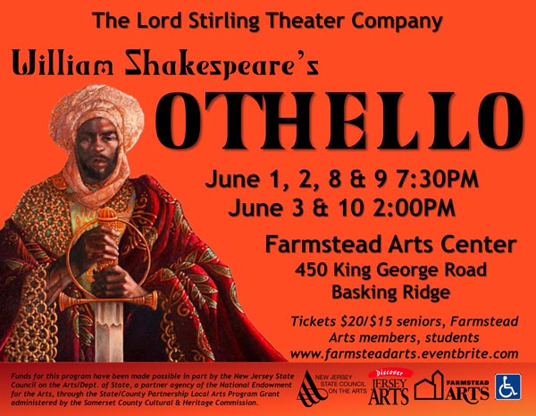 The Lord Stirling Theater Company Presents &#34;The Tragedy of Othello, the Moor of Venice&#34;