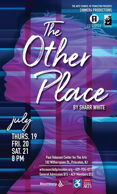 The Arts Council of Princeton and Chimera Productions present The Other Place