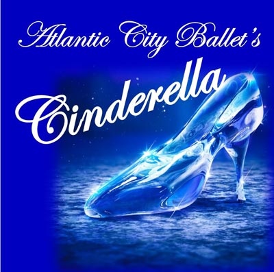 Atlantic City Ballet To End 36th Season with World Premiere of &#34;Cinderella&#34;