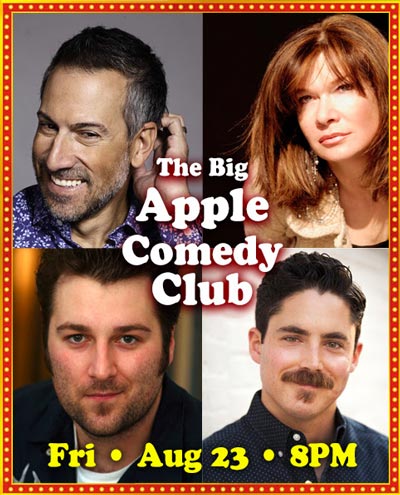 Big Apple Comedy Clubs Returns To The Newton Theatre on August 23