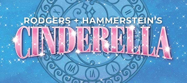 Paper Mill Playhouse Presents &#34;Rodgers + Hammerstein’s Cinderella&#34;