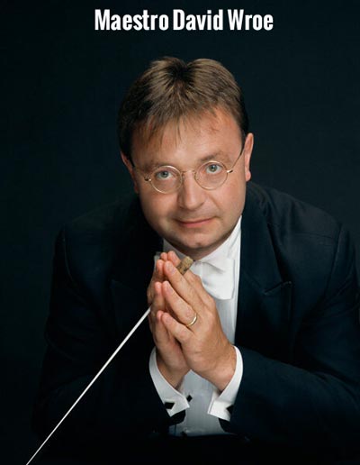 Maestro David Wroe