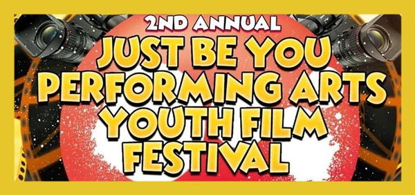 2nd Annual Just Be You Performing Arts Youth Film Festival