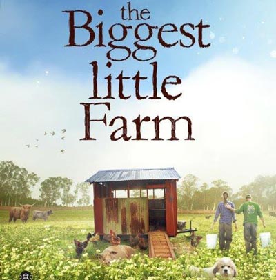 Lighthouse International Film Festival To Screen &#34;The Biggest Little Farm&#34;