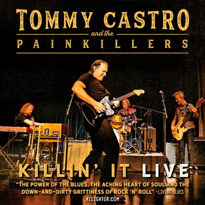 Tommy Castro & The Painkillers To Return To Lizzie Rose Music Room