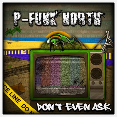 Makin Waves Record of the Week: &#34;Don&#39;t Even Ask&#34; by P-Funk North