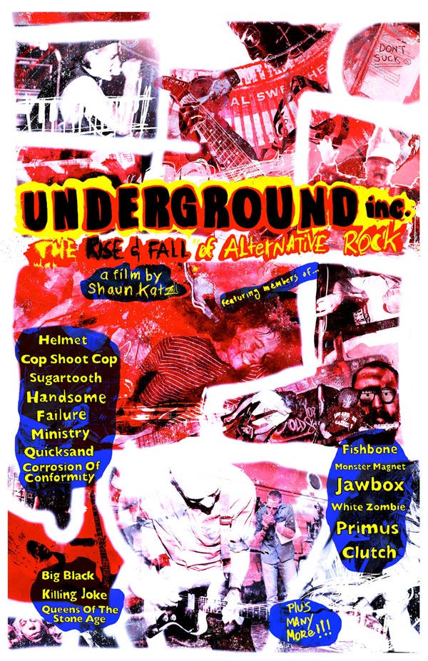 Underground Inc:  The Rise and Fall of Alternative Rock