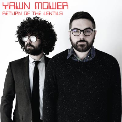 Makin Waves Record of the Week: “Return of the Lentils” by Yawn Mower