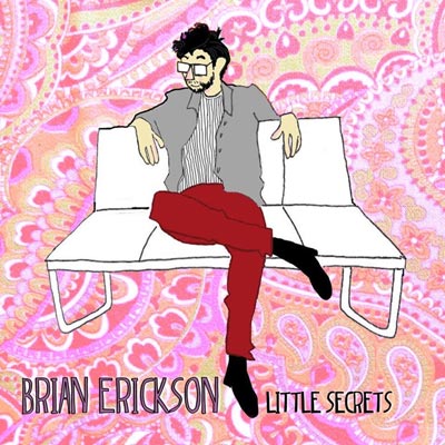 Makin Waves Record of the Week: &#34;Little Secrets&#34; by Brian Erickson