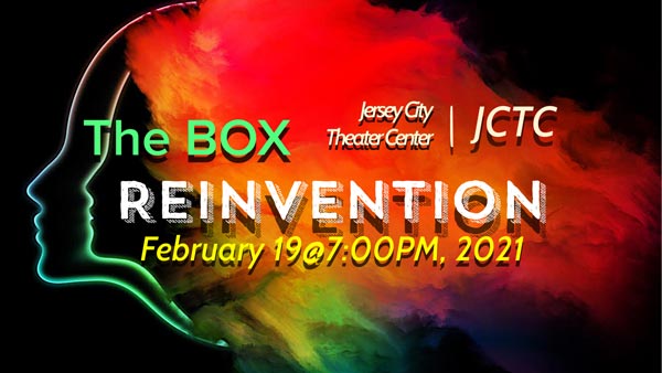 Jersey City Theater Center Presents &#34;The Box: Reinvention&#34; On Friday