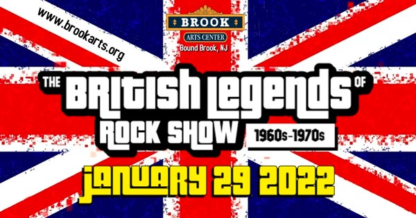 Brook Arts Center presents The British Legends of Rock on March 5th
