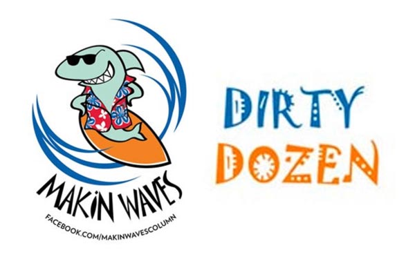 Makin Waves Dirty Dozen For 2021