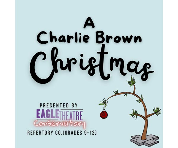 Eagle Conservatory Presents &#34;A Charlie Brown Christmas&#34;