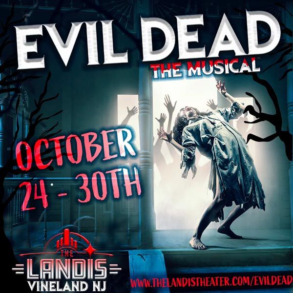 The Landis Presents &#34;Evil Dead, the Musical&#34; for Halloween Week