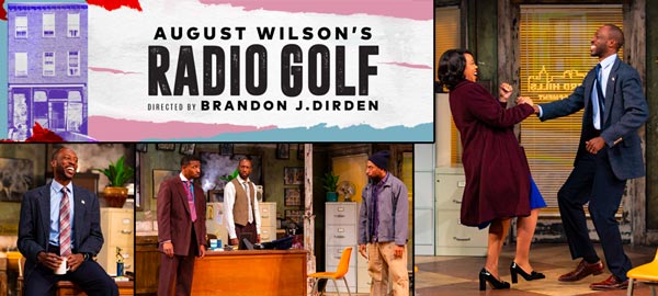 August Wilson’s &#34;Radio Golf&#34; Returns to Two River Theater, Continuing the American Century Cycle Legacy of Plays