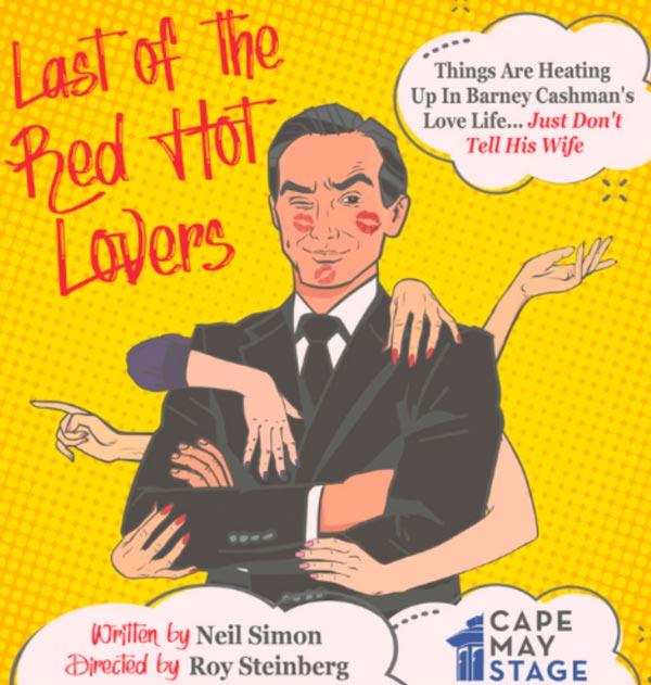 Cape May Stage presents &#34;Last Of The Red Hot Lovers&#34; by Neil Simon