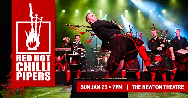 Red Hot Chilli Pipers Come To Newton Theatre In January