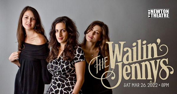 The Wailin’ Jennys Come To The Newton Theatre In March
