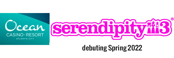 Serendipity3 is coming to the Ocean Casino Resort