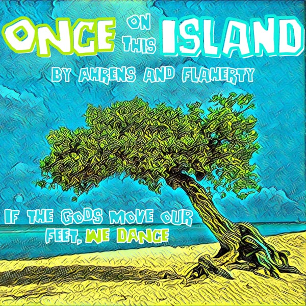 The Ritz Theatre Company Returns With &#34;Once On This Island&#34;