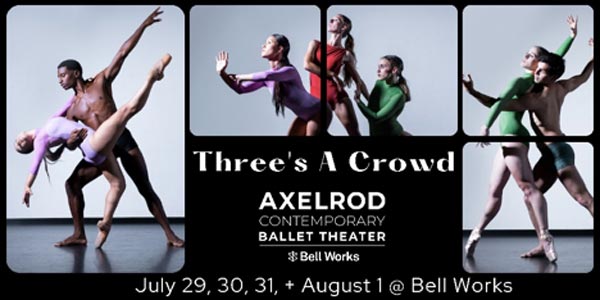 Axelrod Contemporary Ballet Theater Presents &#34;Three