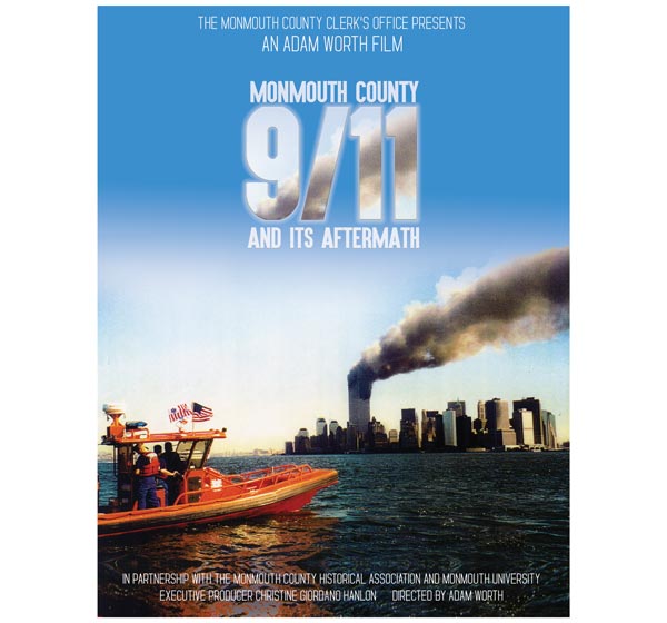 &#34;Monmouth County, 9/11, and Its Aftermath&#34; to be screened at Garden State Film Festival