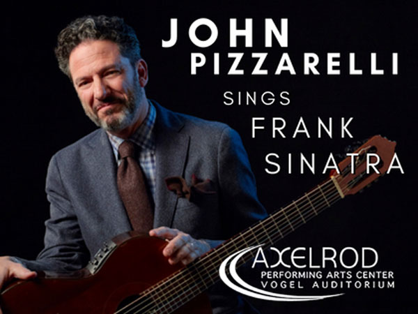 John Pizzarelli sings Frank Sinatra at Axelrod PAC on August 11th
