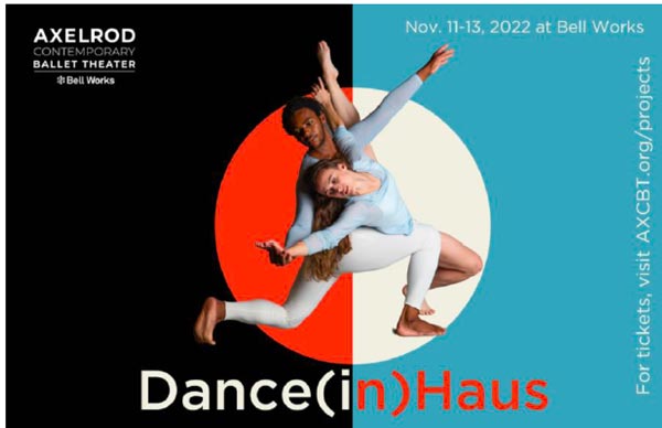 Axelrod Contemporary Ballet Theater presents &#34;Dance(in)Haus&#34;