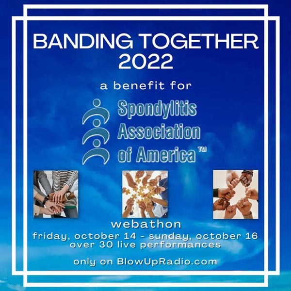 Blowup Radio Hosts 15th Annual Virtual Benefit Concert for the Spondylitis Association Of America