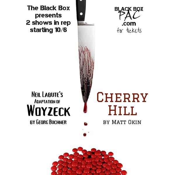 &#34;Woyzeck&#34; and &#34;Cherry Hill&#34; to Open Black Box