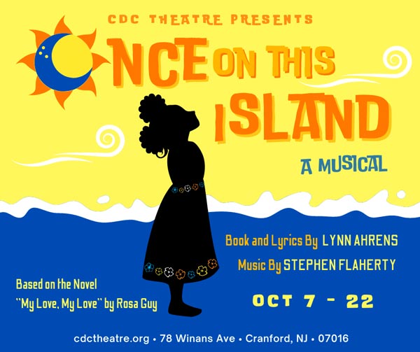 CDC Theatre presents &#34;Once On This Island&#34;