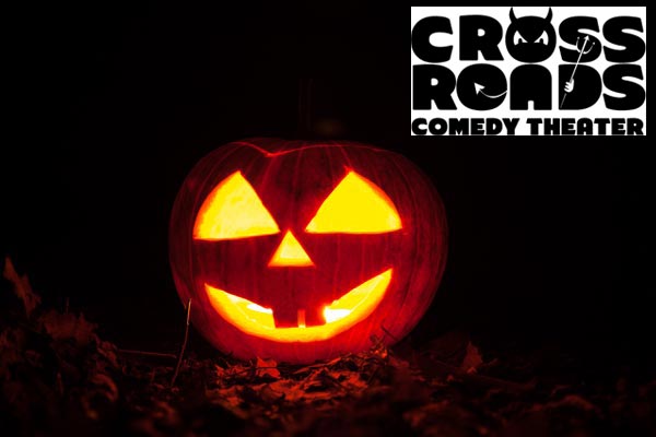 Crossroads Comedy Theater Announces Halloween Shows