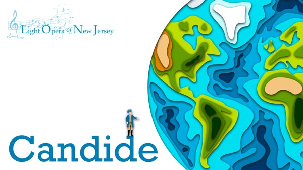 Light Opera of New Jersey to open 2022-23 season with "Candide"
