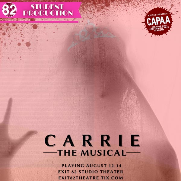 Exit 82 Theatre Company presents "Carrie, the Musical" this weekend