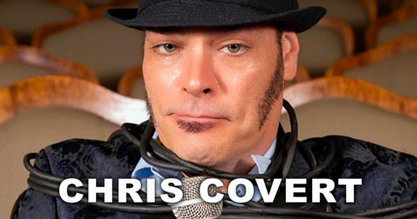 The Vogel presents comedian Chris Covert