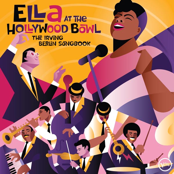 &#34;Ella At The Hollywood Bowl: The Irving Berlin Songbook&#34; To Be Released In June